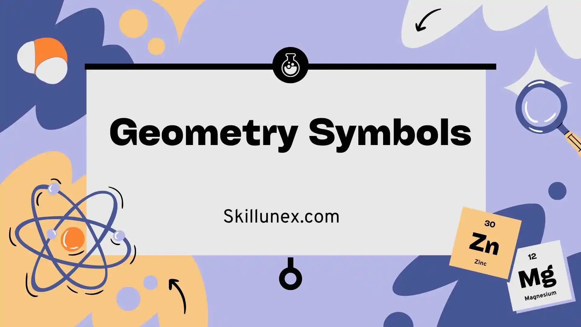 145+ Geometry Symbols: Common Symbols and Their Meanings 
